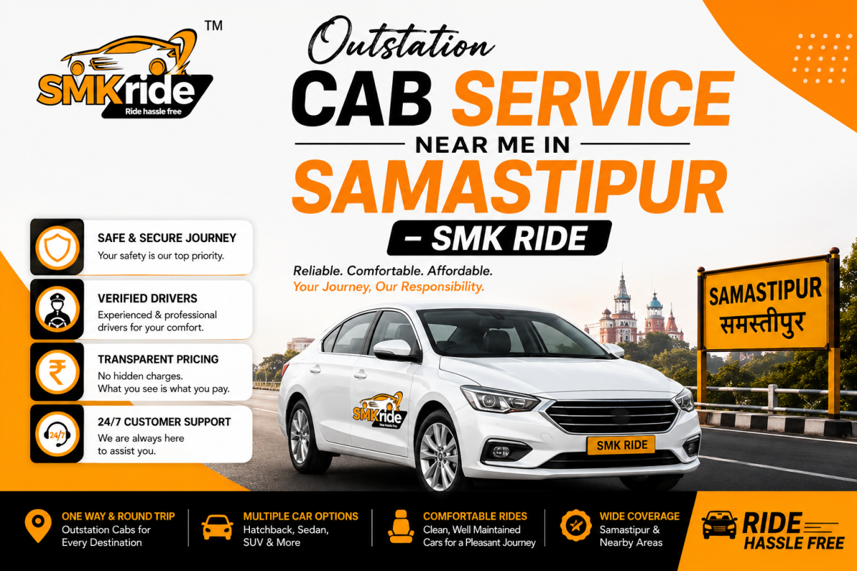 Outstation Cab Service Near Me in Samastipur – SMK Ride